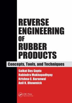 Paperback Reverse Engineering of Rubber Products: Concepts, Tools, and Techniques Book