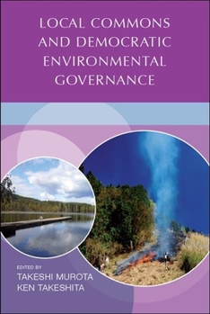 Paperback Local Commons and Democratic Environmental Governance Book