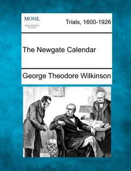 Paperback The Newgate Calendar Book