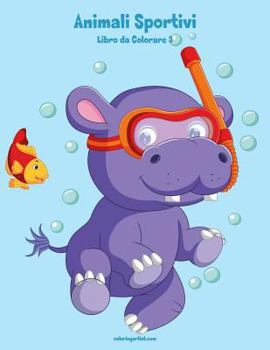 Paperback Animali Sportivi Libro da Colorare 3 [Italian] Book