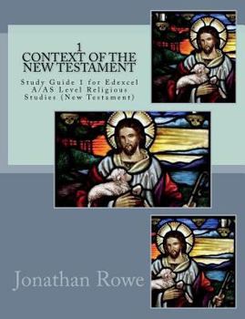 Paperback Context of the New Testament: Study Guide for Edexcel A/AS Level Religious Studies (New Testament) Book