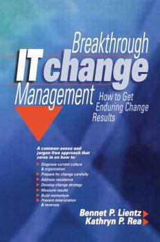 Paperback Breakthrough IT Change Management Book