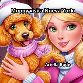 Paperback Muppy visita Nueva York [Spanish] Book