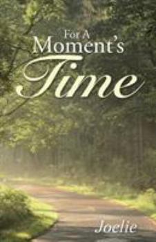 Paperback For A Moment's Time Book
