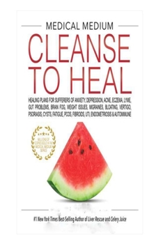 Paperback Medical Medium Cleanse to Heal Book