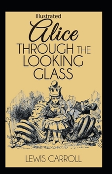 Paperback Through the Looking Glass Illustrated Book