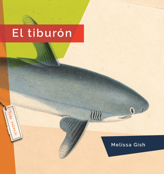 Library Binding El Tiburón [Spanish] Book