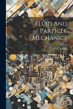 Paperback Fluid And Particle Mechanics Book