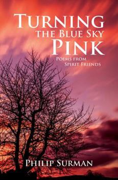 Hardcover Turning the Blue Sky Pink Book