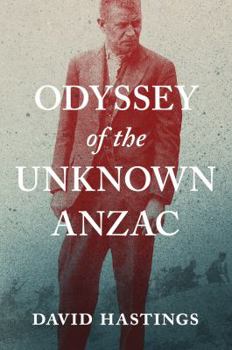 Paperback Odyssey of the Unknown Anzac Book
