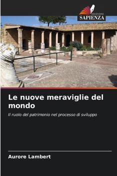 Paperback Le nuove meraviglie del mondo [Italian] Book