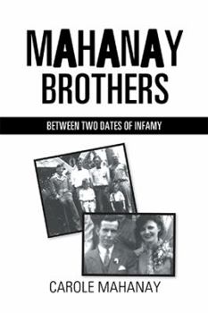 Paperback Mahanay Brothers: Between Two Dates of Infamy Book