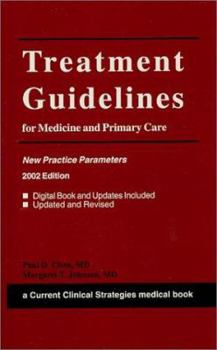 Paperback Current Clinical Strategies Treatment Guidelines for Medicine and Primary Care: New Practice Parameters, 2002 Book