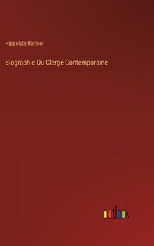 Hardcover Biographie Du Clergé Contemporaine Book