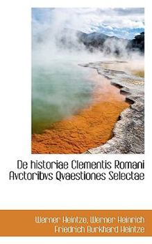 Paperback De historiae Clementis Romani Avctoribvs Qvaestiones Selectae Book