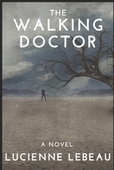 Paperback The Walking Doctor Book