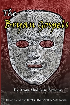 Paperback The Bryan Gospels Book