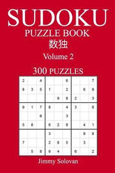 Paperback Easy 300 Sudoku Puzzle Book: Volume 2 Book