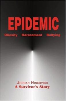 Paperback Epidemic: Obesity Harassment Bullying Book