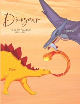 2020-2029 10 Ten Year Planner Monthly Calendar Dinosaur Goals Agenda Schedule Organizer: 120 Months Calendar; Appointment Diary Journal With Address ... Notes, Julian Dates & Inspirational Quotes