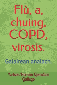 Paperback Fl?, a 'chuing, COPD, virosis.: Galairean analach. [Scots] Book