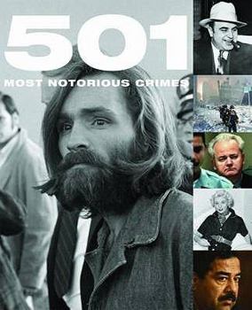 Hardcover 501 Most Notorious Crimes. Book