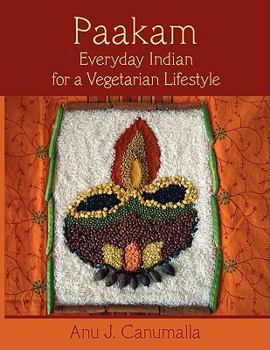 Paperback Paakam: Everyday Indian for a Vegetarian Lifestyle Book