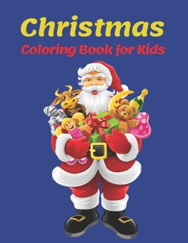 Christmas Coloring Book For Kids.: 100 Christmas Coloring Pages for Kids.