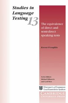 Paperback The Equivalence of Direct and Semi-Direct Speaking Tests Book