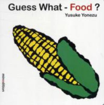 Hardcover Guess What-- Food? Book