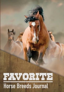 Paperback Favorite Horse Breeds Journal Book