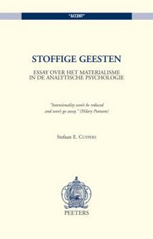 Paperback Stoffige Geesten: Essay Over Het Materialisme in de Analytische Psychologie [Dutch] Book