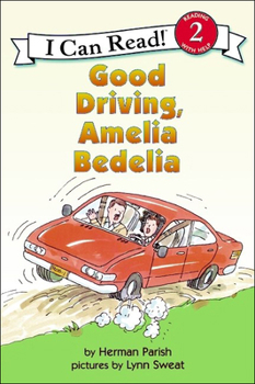 School & Library Binding Good Driving, Amelia Bedelia Book