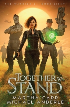 Together We Stand - Book #8 of the Warrior 2