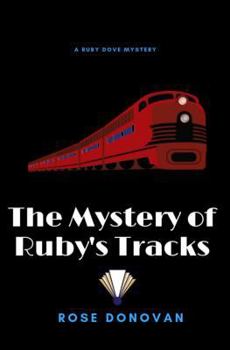 Paperback The Mystery of Ruby's Tracks Book