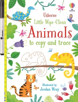 Little Wipe-Clean Animals to Copy and Trace