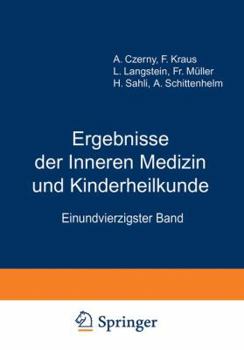 Paperback Ergebnisse Der Inneren Medizin Und Kinderheilkunde: Einundvierzigster Band [German] Book