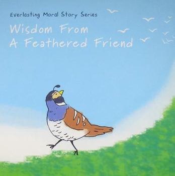 Paperback Wisdom from a Feathered Friend Book