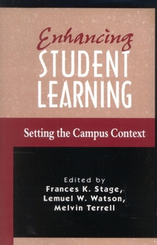 Paperback Enhancing Student Learning: Setting the Campus Context Book