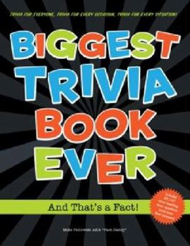 Paperback Biggest Trivia Book Ever: And That's a Fact! Book