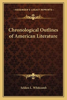 Chronological Outlines of American Literature