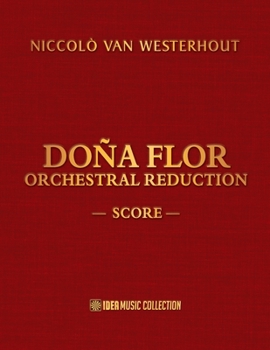 Paperback Dona Flor Orchestral Reduction: Score Book