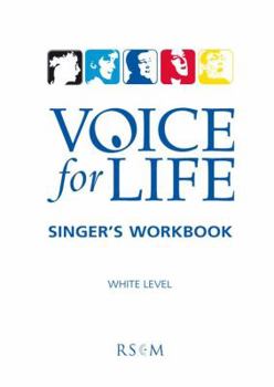 Paperback Voice for Life Singer's Workbook 1 - White Level Book