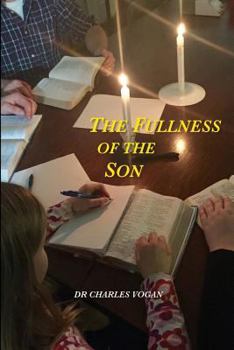 Paperback The Fullness of the Son Book