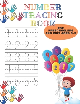 Paperback Number Tracing Book For Preschoolers And Kids Ages 3-5: Trace Numbers Practice Workbook for Pre K, Kindergarten and Kids Ages 3-5 (Math Activity Book) Book