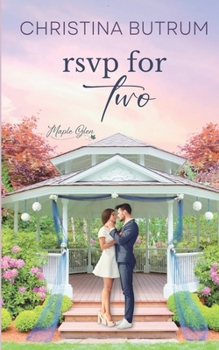 RSVP for Two - Book #3 of the Maple Glen