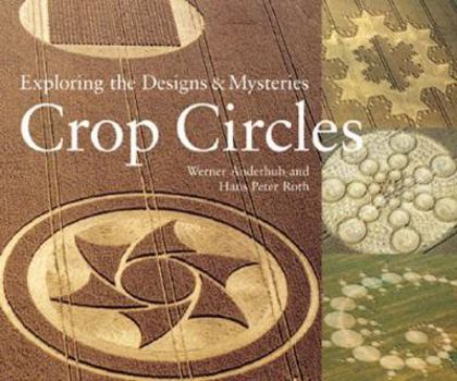 Paperback Crop Circles: Exploring the Designs & Mysteries Book