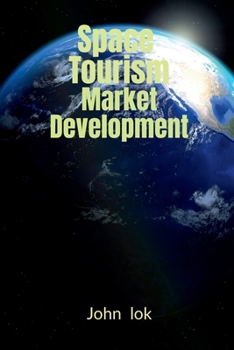 Paperback Space Tourism Market Development Book