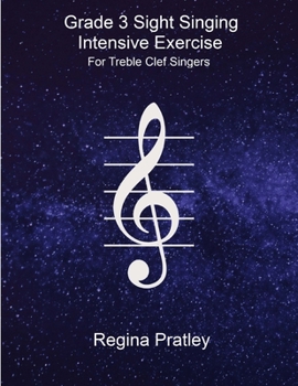 Paperback Grade 3 Sight Singing Intensive Exercise For Treble Clef Singers Book