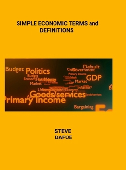 Hardcover SIMPLE ECONOMIC COMMON TERMS and DEFINITIONS Book